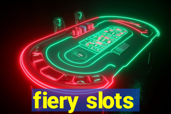 fiery slots